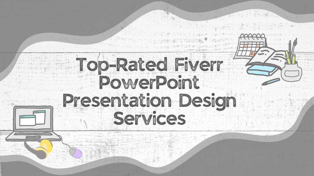 Top-Rated Fiverr PowerPoint Presentation Design Services