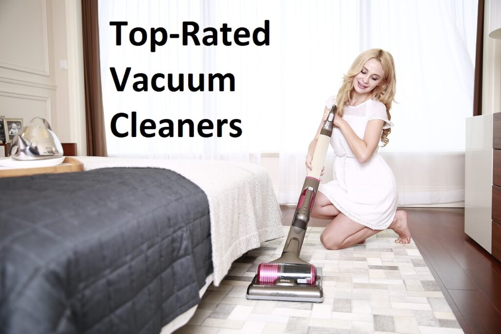 Top-Rated Vacuum Cleaners